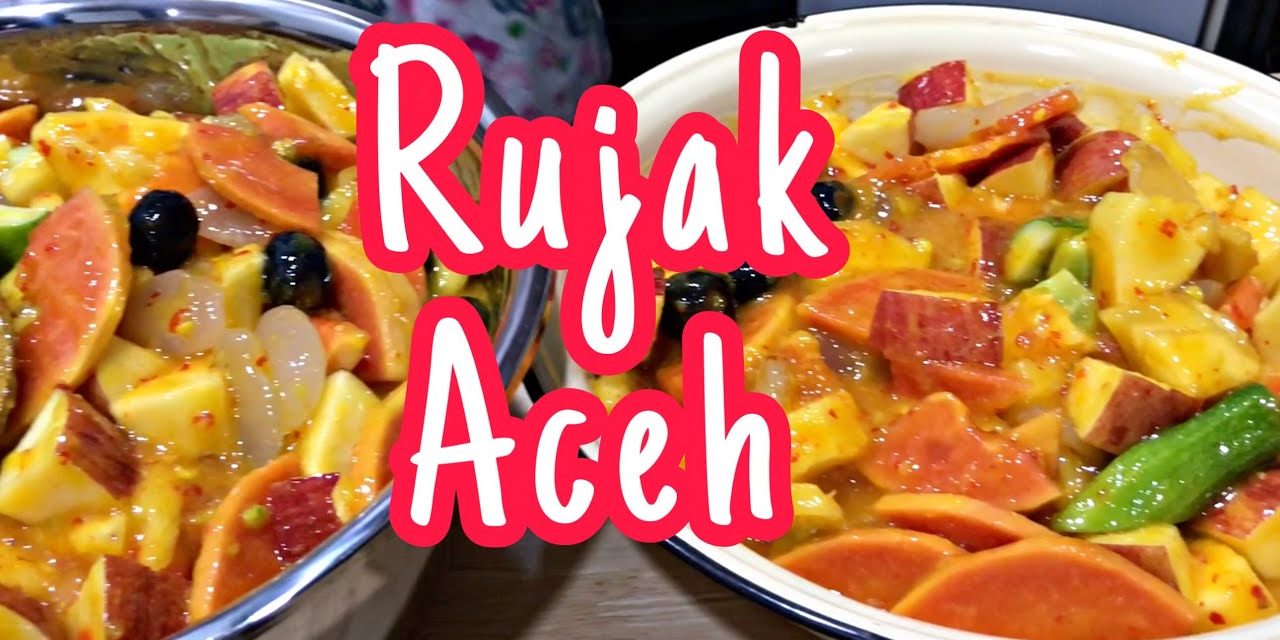 Kesegaran Rujak Aceh Cocok Di Makan Saat Cuaca Lagi Panas
