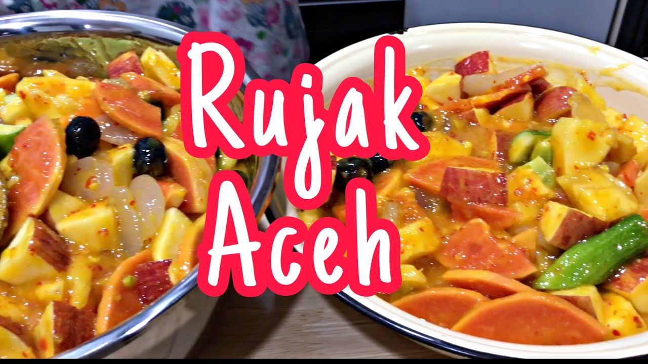 Kesegaran Rujak Aceh